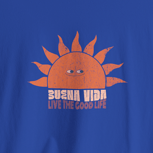 Buena Vida Tee | Live the Good Life Vintage Tee | Ultra - Soft Eco - Friendly Graphic Tee