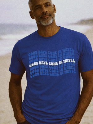Catch the Next One Tee I Good Days Come In Waves Set | Ultra - Soft Eco - Friendly Graphic Tee