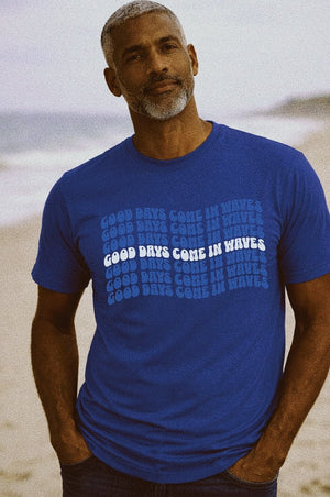 Catch the Next One Tee I Good Days Come In Waves Set | Ultra - Soft Eco - Friendly Graphic Tee