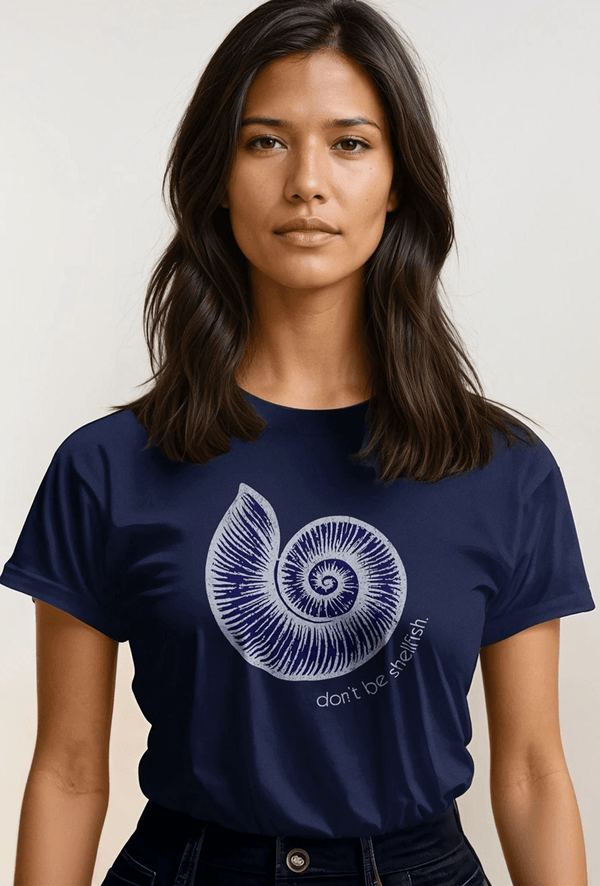 Don’t Be Shellfish T-Shirt | Ultra - Soft Eco - Friendly Graphic Tee | Ultra - Soft Eco - Friendly Graphic Tee