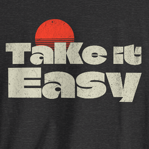 Easy Does It Tee | Take It Easy Sunset Tee | Ultra-Soft Eco-Friendly Graphic Tee