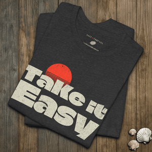 Easy Does It Tee | Take It Easy Sunset Tee | Ultra - Soft Eco - Friendly Graphic Tee