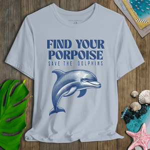 Find Your Porpoise Dolphin T-Shirt | Ultra - Soft Planet - Friendly Coastal Graphic Tee | Ultra - Soft Eco - Friendly Graphic Tee