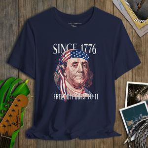 Franklin Goes to 11 Tee | Freedom Rock Since 1776 Tee | Ultra - Soft Eco - Friendly Graphic Tee