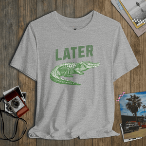Gym Class Gator Tee | Later Gator Vintage Tee | Ultra - Soft Eco - Friendly Graphic Tee