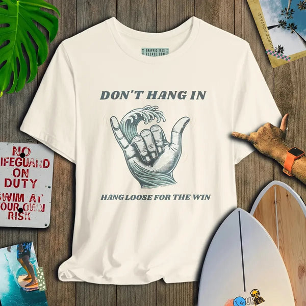 Hang Loose For The Win - Salt + Threads Co.