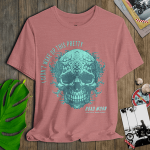 I Didn’t Wake Up This Pretty Tee | Road Worn Skull Bike Week Graphic | Ultra - Soft Eco - Friendly Graphic Tee