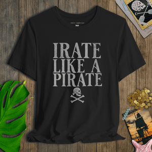 Irate Like a Pirate Tee | Funny Jolly Roger Vintage Coastal Graphic | Ultra - Soft Eco - Friendly Graphic Tee
