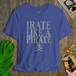 Irate Like a Pirate Tee | Funny Jolly Roger Vintage Coastal Graphic | Ultra - Soft Eco - Friendly Graphic Tee