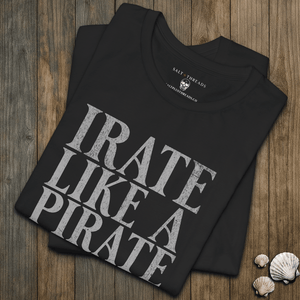 Irate Like a Pirate Tee | Funny Jolly Roger Vintage Coastal Graphic | Ultra - Soft Eco - Friendly Graphic Tee