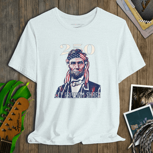 Lincoln Shreds Tee | Let Freedom Shred Rock 250 Tee | Ultra - Soft Eco - Friendly Graphic Tee