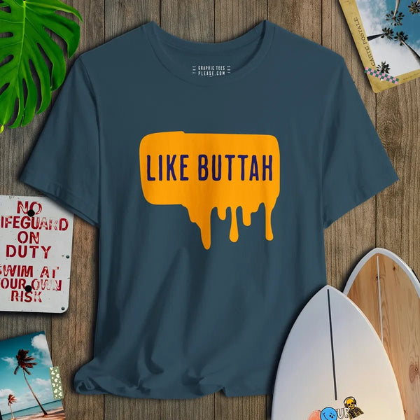 Melting Like Buttah - Salt + Threads Co.