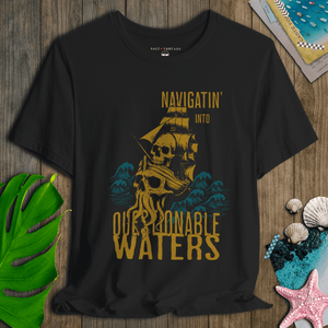Navigatin’ Into Questionable Waters T-Shirt | Eco - Friendly Pirate Graphic Tee