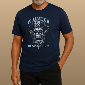 Plunder Responsibly Tee | Funny Pirate Skeleton Vintage Graphic | Ultra - Soft Eco - Friendly Graphic Tee