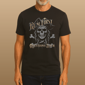Rum First Questions Later Pirate Tee | Smiling Skeleton Crossbones Vintage Graphic | Ultra - Soft Eco - Friendly Graphic Tee