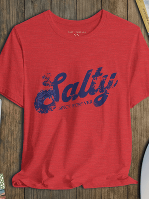 Salty Since Forever Tee | Vintage Coastal Favorite | Ultra - Soft Eco - Friendly Graphic Tee