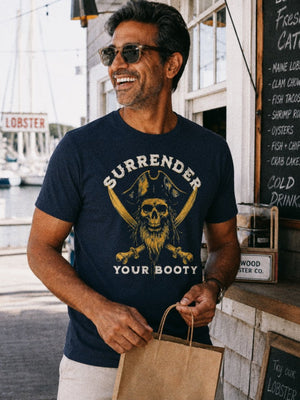 Surrender Your Booty Pirate Tee | Vintage Skeleton With Crossed Swords Graphic | Ultra - Soft Eco - Friendly Graphic Tee