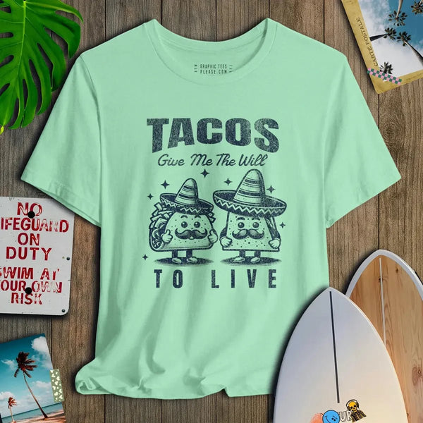 Tacos Give Me Life Tee - Salt + Threads Co.