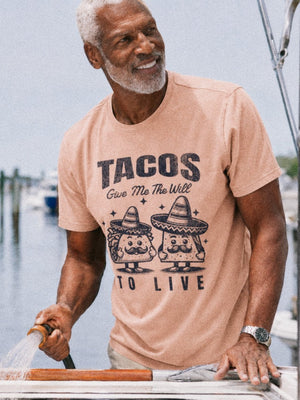 Tacos Give Me the Will to Live T-Shirt | Ultra-Soft Funny Coastal Graphic Tee | Ultra-Soft Eco-Friendly Graphic Tee