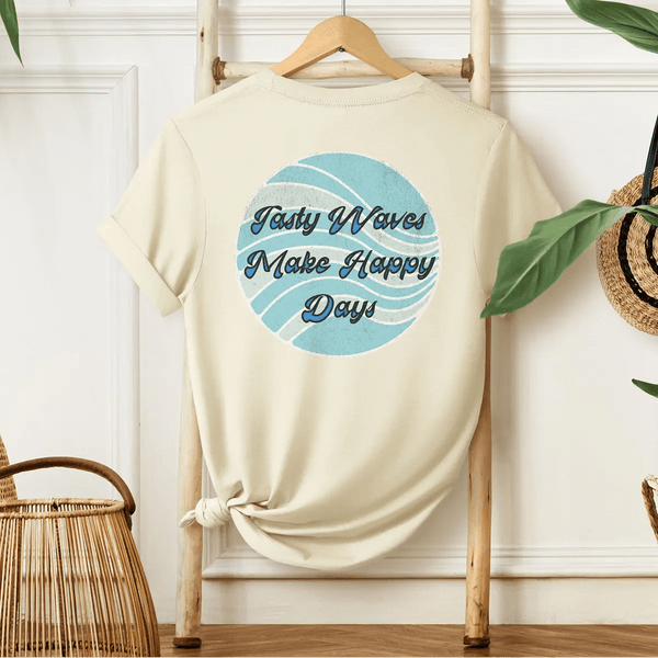 Tasty Waves Make Happy Days - Salt + Threads Co.